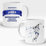 Load image into Gallery viewer, Hurling Greatest Supporter Mug  - Monaghan
