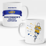 Load image into Gallery viewer, Ladies Greatest Supporter Mug - Roscommon
