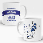 Load image into Gallery viewer, Camogie Greatest Supporter Mug - Laois
